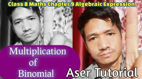 Class 8 math Chapter 8|multiplication of binomial with trinomial|C8m8.Aser