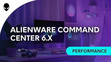 Alienware Command Center 6 x – Performance Tab Explained Presets, Overclocking & Custom Profiles