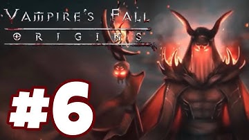 Vampire’s Fall: Origins | Gameplay Walkthrough Part 6 | (Android, iOS)