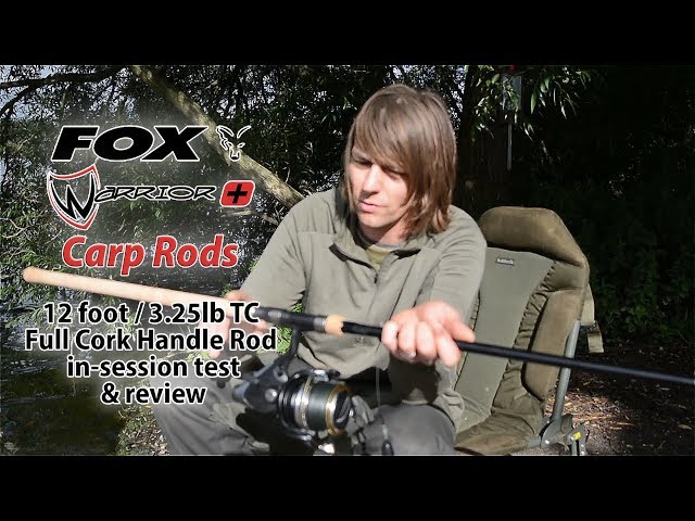 Fox Warrior S Plus Carp Rod - Test & Review - 3.25lb TC Full Cork Handle Fishing  Rod - Carp Fishing 