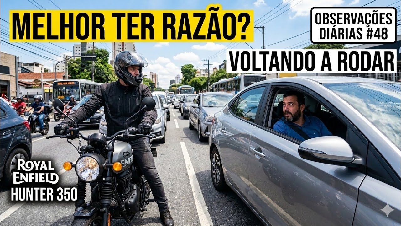 Melhor ter Razão? Observações Diárias 48 - Dicas moto iniciantes