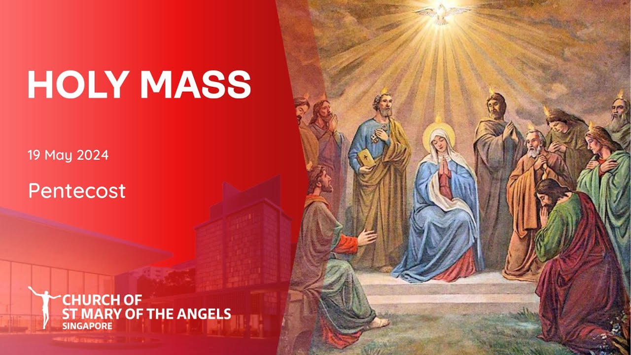 Holy Catholic Mass - Pentecost Sunday - 19 May 2024 - YouTube