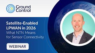 Satellite-Enabled LPWAN in 2026: What NTN Means for Sensor Connectivity