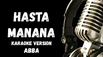 Hasta Manana Karaoke By Abba