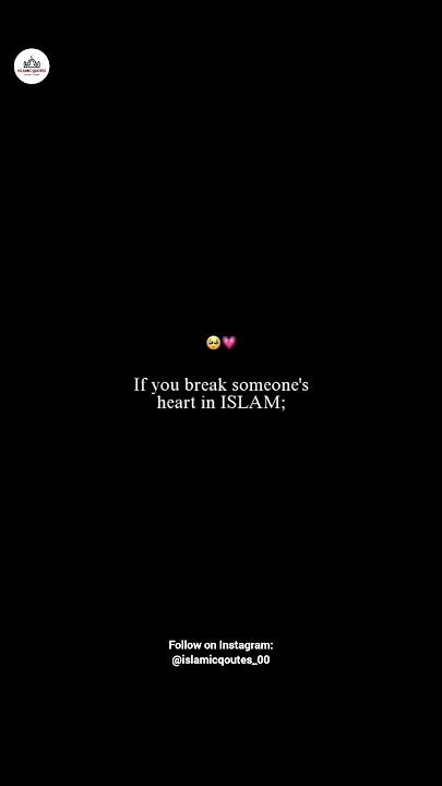Don't Break Someone Hearts 🥺 #allah #breakheart #love #status