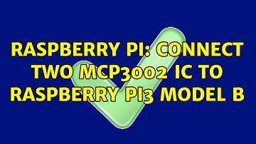 Raspberry Pi: connect two mcp3002 IC to raspberry pi3 model B