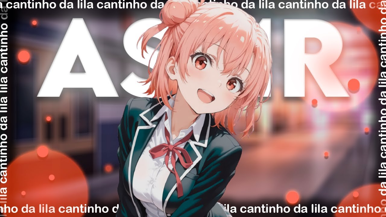 [ASMR] Amiga estressadinhaaa💕😡