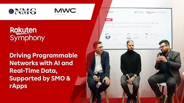 Programmable Networks with AI, SMO & rApps | Rakuten Symphony, Axiata & Aira