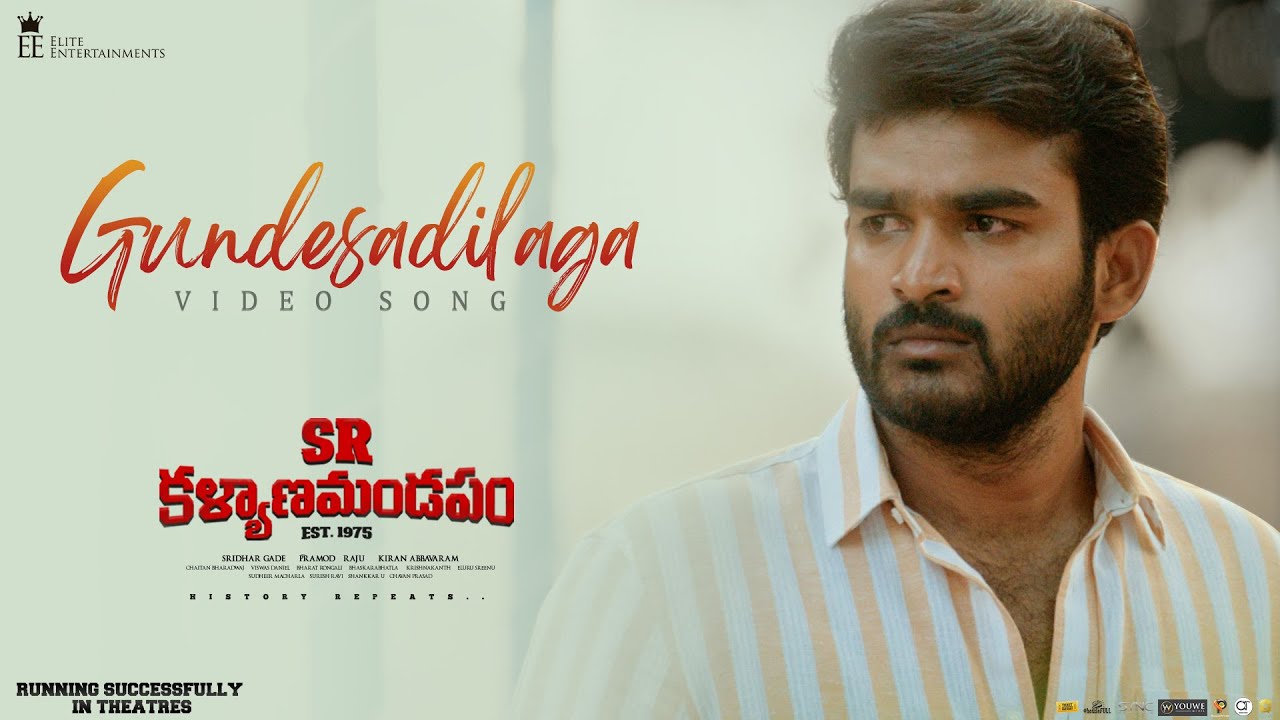 Gundesadilaga Video Song  SR Kalyanamandapam  Kiran Abbavaram Priyanka Jawalkar Chaitan Bharadwaj