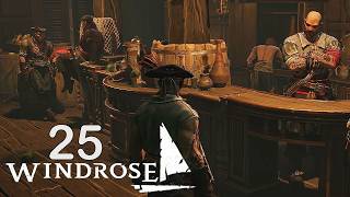 WINDROSE ☠️ Er ist ganz schön Long, Ben! | #25 | LET'S PLAY