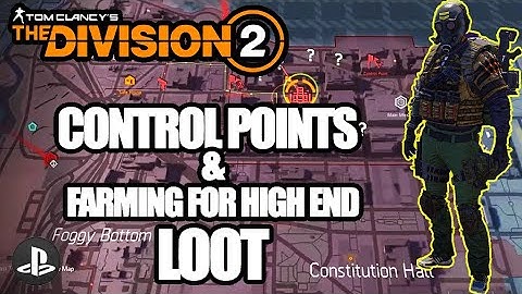 CONTROL POINTS AND FARMING FOR HIGH END LOOT  (Tom Clancy