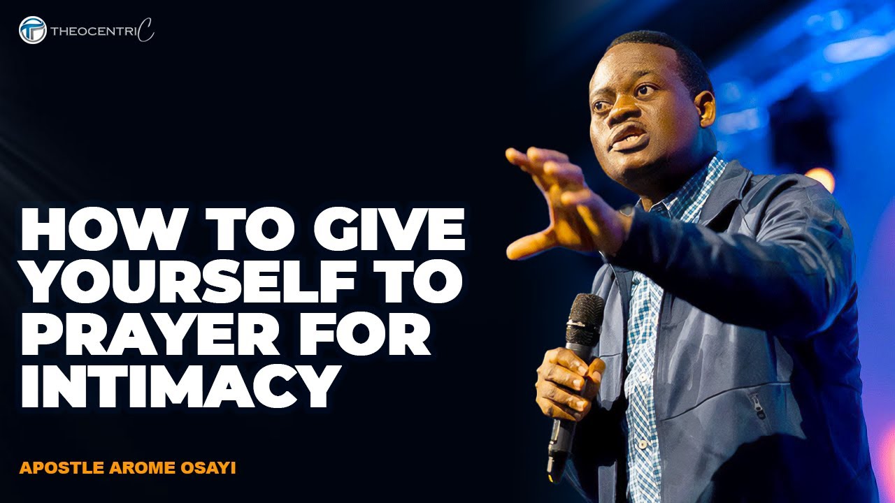 UNVEILING THE SECRET TO TRUE INTIMACY WITH THE HOLY SPIRIT || APOSTLE AROME OSAYI