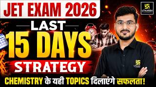 JET 2026 Exam Strategy | Last 15 Days Revision And Preparation Plan | Manohar Sir