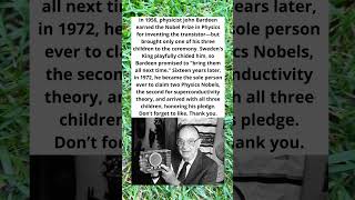 John Bardeen: Two Nobel Prizes, One Royal Promise