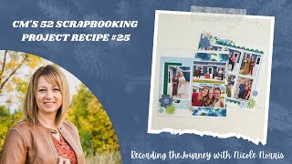 CM's 52 Scrapbooking Project Recipe #25