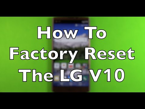 LG V10 How To Factory Reset Restore