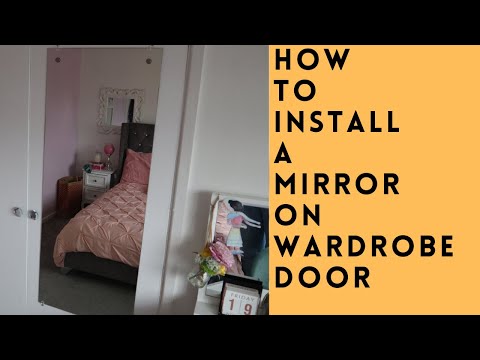 How To Install a Mirror On Wardrobe Door