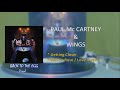 PAUL Mc CARTNEY &amp; WINGS  ( Getting Closer / Winter Rose - Love Awake ) HD