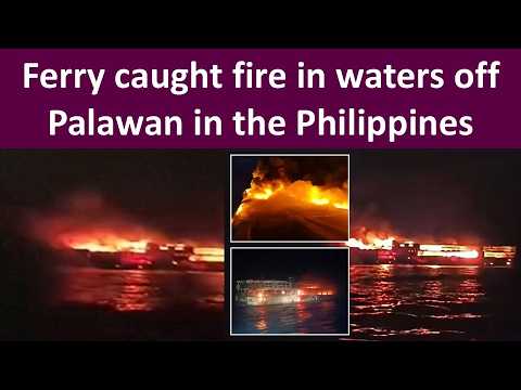 Video Fire Vessel in Palawan Philippines | Fire ferry MV June Aster in waters ?Coron ?Palawan Philippines
