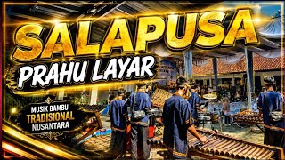 PRAHU LAYAR || Kentongan Salapusa