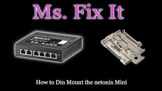 Adding a Din Rail Bracket to a Netonix WS6