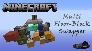 Minecraft: Multi Floor-Block Swapper