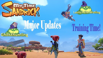 My Time At Sandrock - Training With Pen + Ghost Hunting - 105