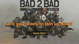 BAD 2 BAD: DELTA - Global Launch Trailer screenshot 4
