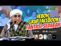 Heboh‼️ Grup Facebook Fantasi Sedarah, Bagaimana Padangan dalam Islam? | Buya Yahya