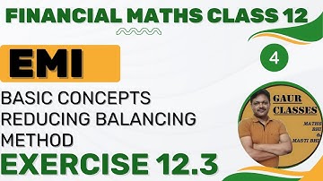 EMI | Ex 12.3 | Reducing Balance method | Financial mathematics | Applied Maths | CA Foundation