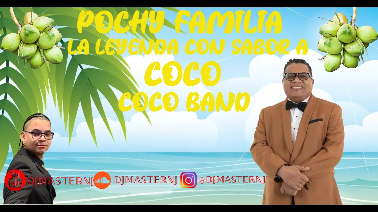 POCHY FAMILIA Y LA COCO BAND - MERENGUE MIX