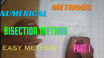 BISECTION METHOD || Solution of non linear equation || NUMERICAL METHODS || IOE || easy method