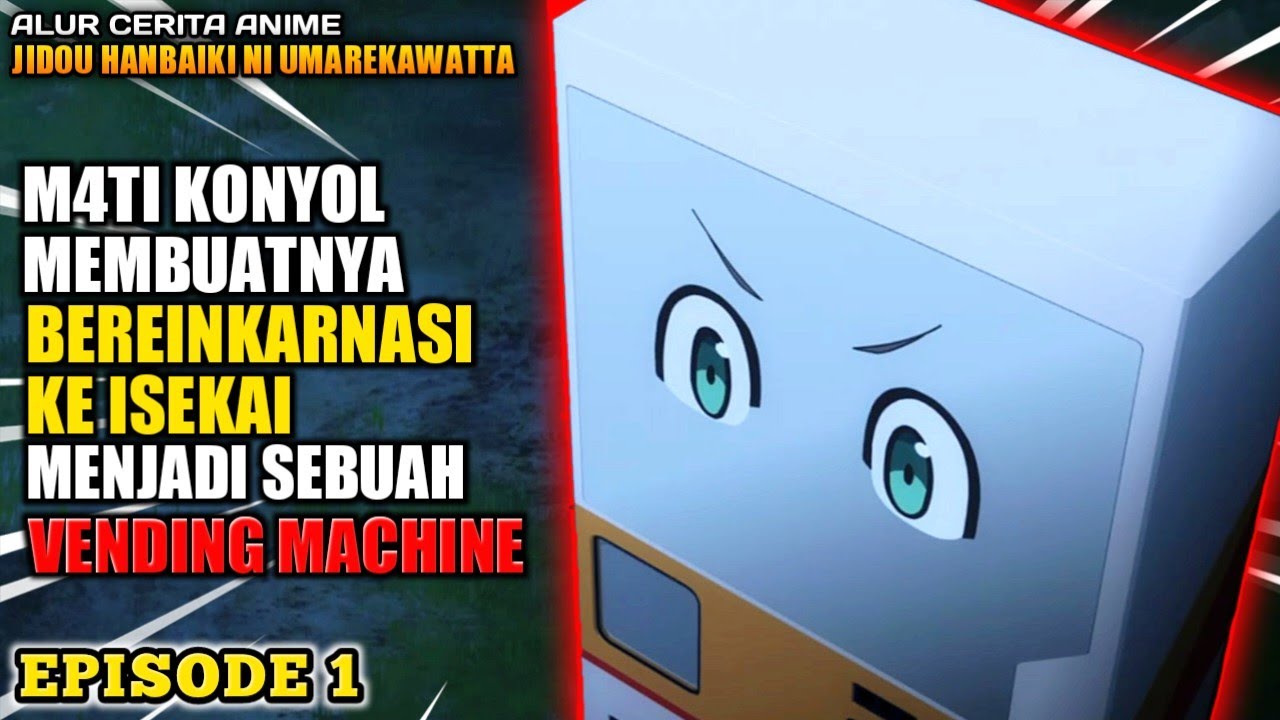 Jidou Hanbaiki ni Umarekawatta Ore wa Meikyuu wo Samayou Subtitle Indonesia