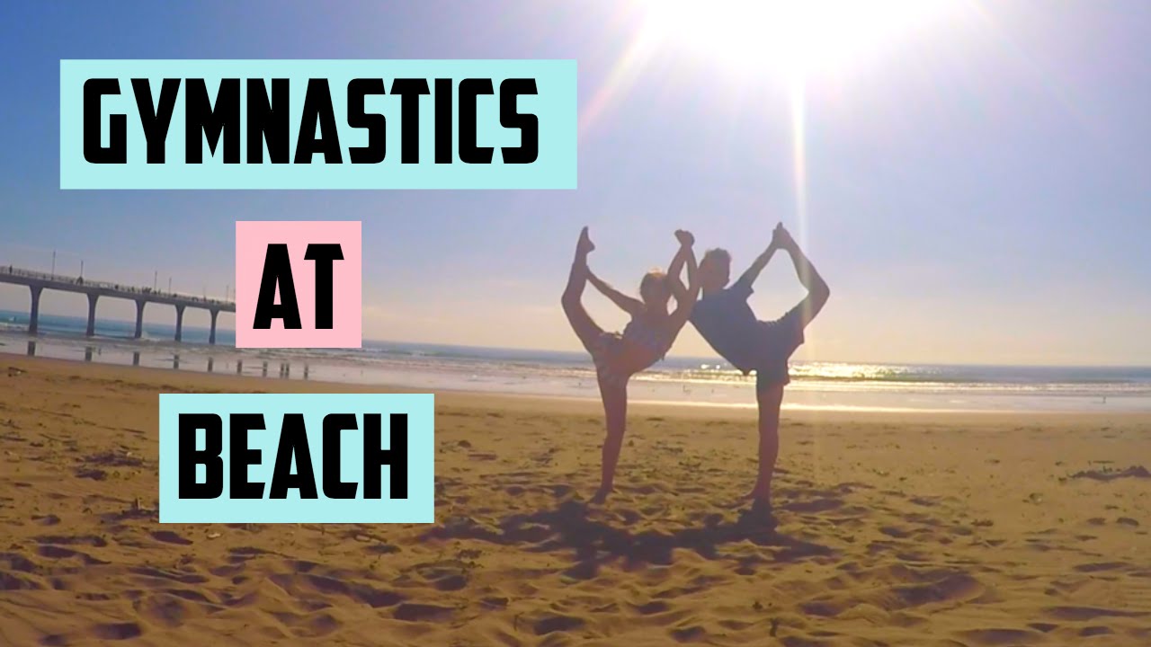 Gymnastics At The Beach! YouTube