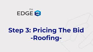 How To | The EDGE Version 12 | Six Steps for a Roofing Estimate | Step 3 | Price a Job