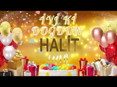 HALİT - Doğum Günün Kutlu Olsun Halit