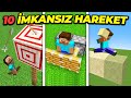 Minecraftta yaplmas mkansz 10 hareket