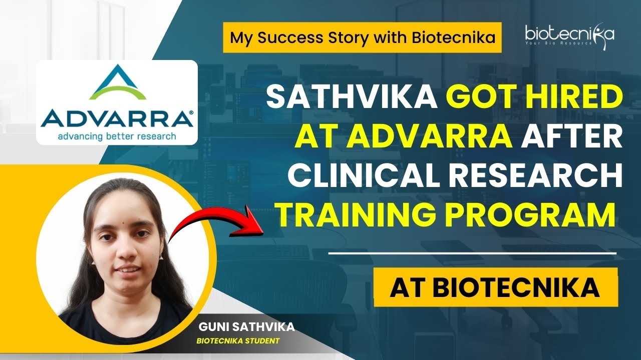 Sathvika Got Hired at Advarra After Clinical Research Training Program at Biotecnika - Her Story