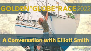 Online Event: A Conversation with Elliott Smith, Golden Globe Race 2022 03/14/2022