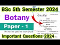 bsc 5th semester botany paper 1 important questions 2024 | bsc 5th sem botany question paper 2024