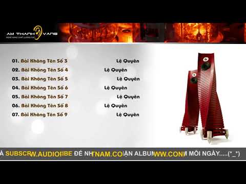 Video NHẠC AUDIOPHILE VOL.8 - youtube