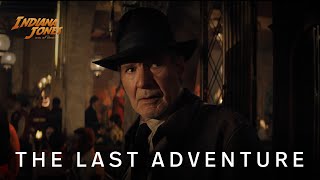 Indiana Jones and the Dial of Destiny | The Last Adventure