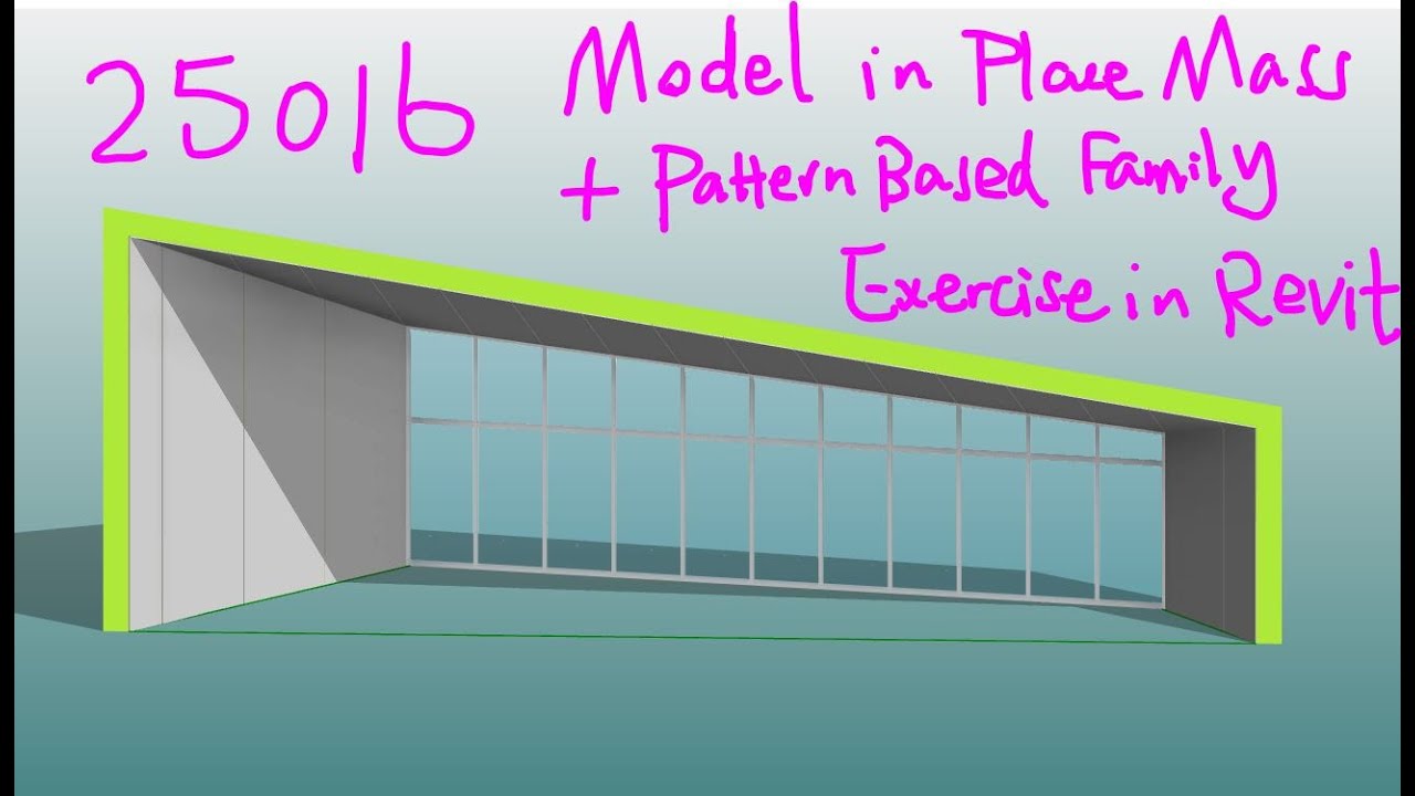 25016 - use Model In-Place Mass and Pattern-Based Family to create an ...