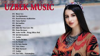 Uzbek Music 2021 - Uzbek Qo'shiqlari 2021 - узбекская музыка 2021 - узбекские песни 2021