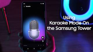 Using Karaoke Mode on the Sound Tower @samsungaustralia