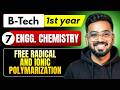 Lec 7 - Free Radical and Ionic Polymarization | Engineering Chemistry RGPV B.Tech 1st Year