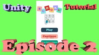 Sudoku Unity Tutorial - Episode 2