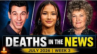 Who Died This Week | Celebrity Deaths & Tributes – July 2026 #3