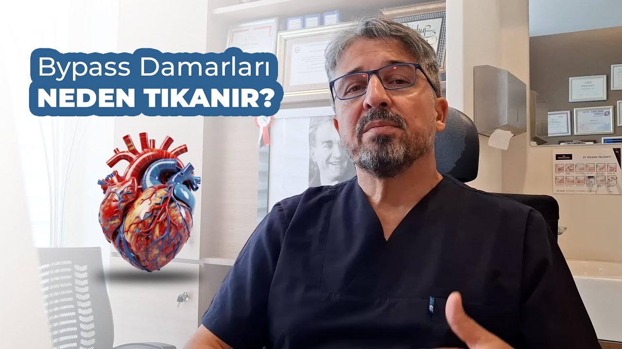 Bypass Damarları Neden Tıkanır
