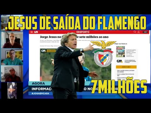 BOMBA!! JESUS NO BENFICA POR 7MILHÕES ÚLTIMAS NOTICÍAS DO FLAMENGO